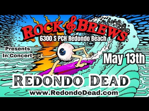 Redondo Dead in Concert Set 1 - 13 de maio de 2023 no Rock & Brews Redondo Beach, CA.