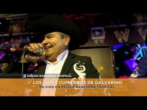 Pasion Ranchera Tropikal - Los Super Cumbieros de Galvarino - La Banda Ranchera