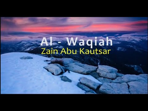 Surah Al Waqiah | Zain Abu Kautsar
