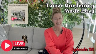 📱 Tower Gardening Made Easy LIVE CAM #towergarden #hydroponicgardening #garden #farm #aeroponic