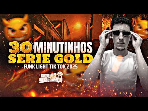  FUNK LIGHT 2025 [  BEAT SÉRIE GOLD ] AS MAIS TOCADAS DO TIK TOK 2025 ( DJ EDY )