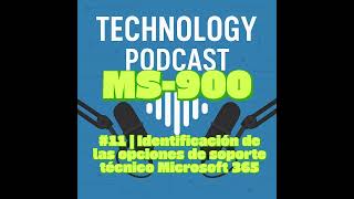 #11 | Identificación de las opciones de soporte técnico Microsoft 365