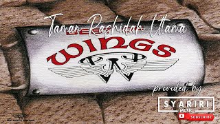 Download lagu Wings - Taman Rashidah Utama (Versi 1992) mp3