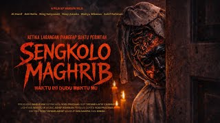 Download lagu Film Pendek ' SENGKOLO MAGHRIB ' mp3 Download lagu Film Pendek ' SENGKOLO MAGHRIB ' mp3
