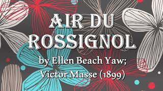 Air du Rossignol by Ellen Beach Yaw; Victor Masse (1899)