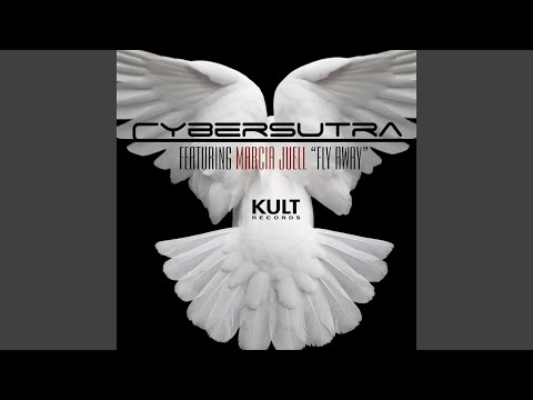 Fly Away (CyberSutra Radio Edit)