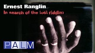 Ernest Ranglin: In search of the lost riddim [Full Album]