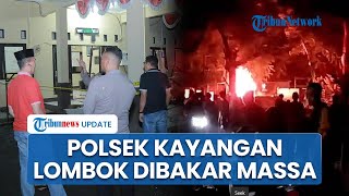 ASN Tewas Usai Dituding Curi HP, Tetangga Geruduk Polsek Kayangan Lombok Utara & Bakar Kantor Polisi
