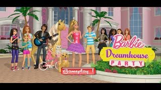 Barbie Dreamhouse Party Gameplay 1
