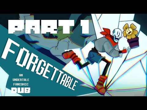 Forgettable Part 1【 Undertale Comic Dub 】