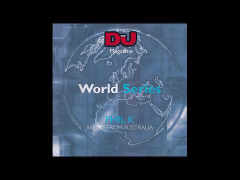 Phil K ‎– DJ World Series: Breaks From Australia (DJ Magazine ‎Jun 2003) - CoverCDs