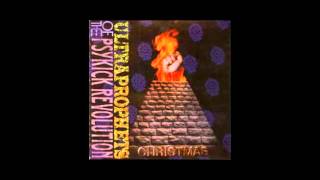 'Christmas' by Ultra Prophets of Thee Psykick Revolution