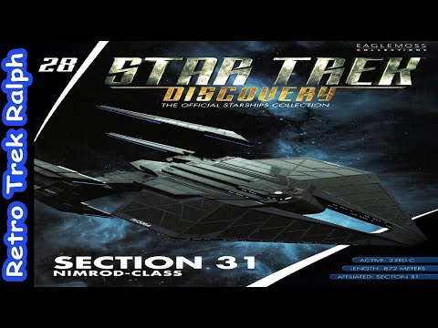Star Trek Discovery: Issue 28: Section 31 Nimrod-Class. Model Review By Eaglemoss/Hero Collector.