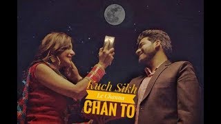Kuch Sikh Le Channa Chan to song Punjabi WhatsApp 