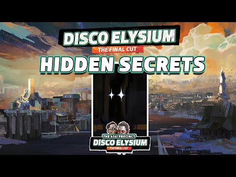 Disco Elysium Hidden Secrets