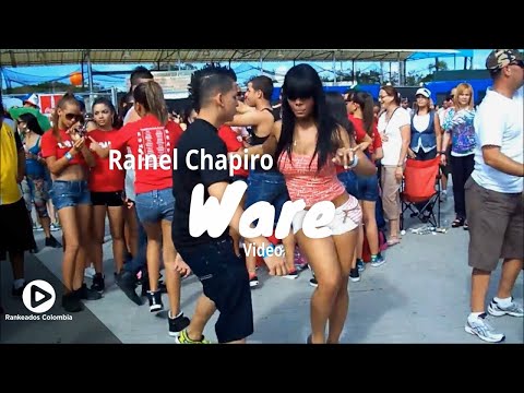 Ware - Rainel Chapiro - Rankeados Colombia