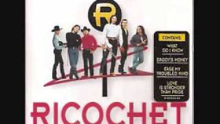 Ricochet What Do I Know