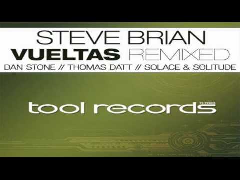 Steve Brian feat. David Berkeley - Vueltas (Thomas Datt Remix) [HQ] [HD]
