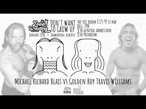 Michael Richard Blais vs Golden Boy Travis Williams | LPW 2: Don't Want to Grow Up [FULL MATCH]