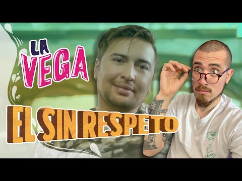 REVISANDO "LA VEGA" - EL SIN RESPETO