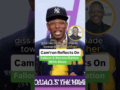 Cam’ron Reflects On Fallout And Reconciliation With Mase 👏🏽