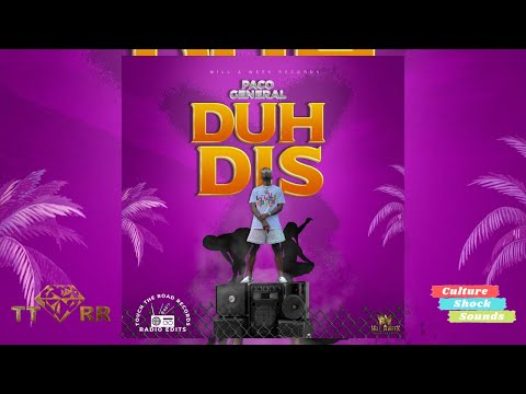 Paco General - Duh Dis (TTRR Clean Version) PROMO