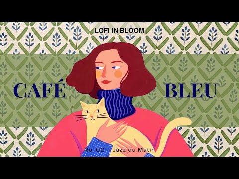 Jazz du Matin-02 | Lofi Jazz for a Soft Morning ☕