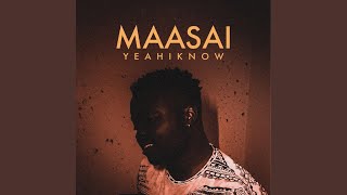 MAASAI Music Video