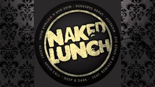 Kevin Call - Edge Of Darkness (Spark Taberner Remix) [NAKED LUNCH]