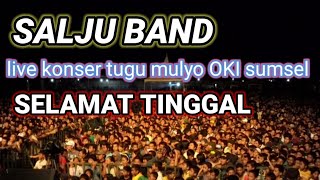 Download lagu Salju band - selamat tinggal - live konser tugu mulyo oki sumsel 2010 mp3 Download lagu Salju band - selamat tinggal - live konser tugu mulyo oki sumsel 2010 mp3