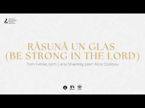 Răsună un glas | Corul și Orchestra Bisericii Adventiste Craiova