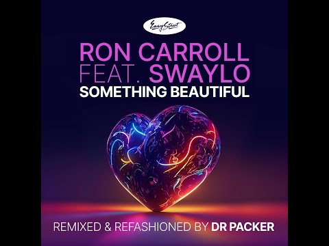 Ron Carroll feat. Swaylo - Something Beautiful (Dr Packer Extended Remix)