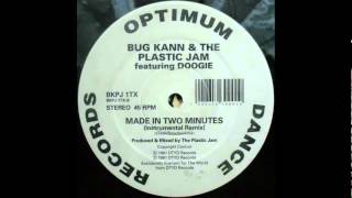 Bug Kann & The Plastic Jam - Made In Two Minutes