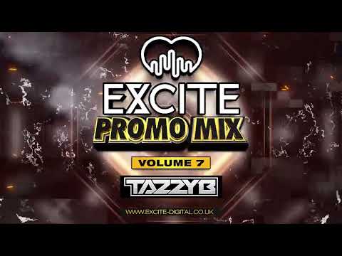 EXCITE @ THE COSMIC BALLROOM - TAZZY B - PROMO MIX - VOLUME 7