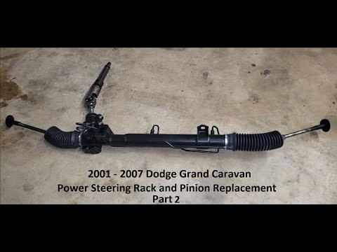✅✅( PART 2 ) DETAILED INSTALLATION 2001 - 2007 DODGE GRAND CARAVAN POWER RACK AND PINION REPLACEMENT