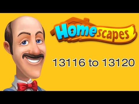Homescapes || level 13116 to 13120