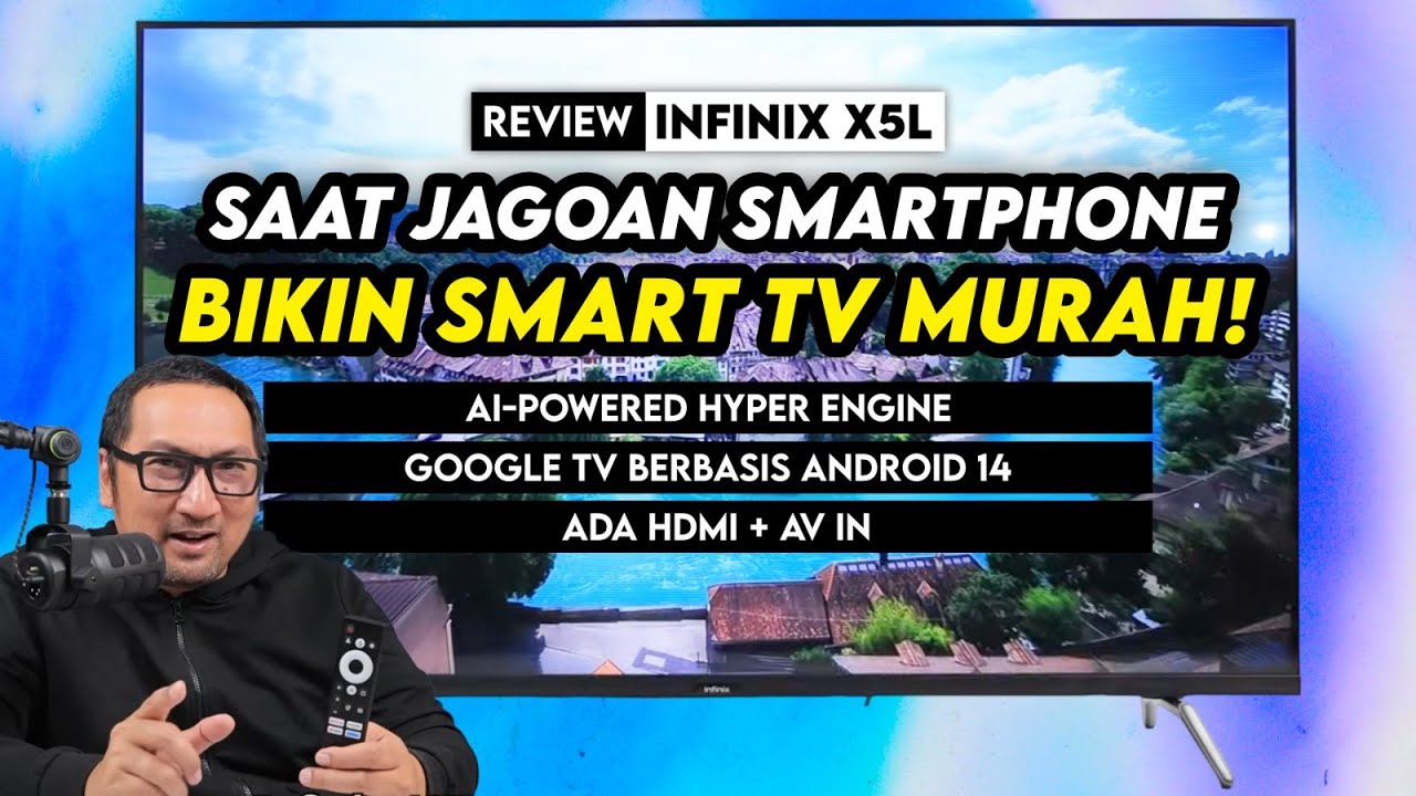 Smart TV dr Jagoan Hape Terjangkau! Secanggih Apa? - Review Infinix 43X5L