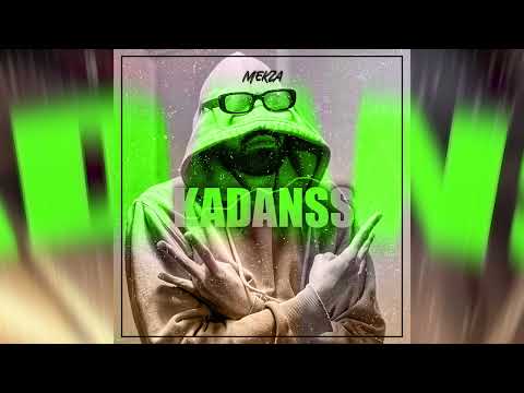 MEKZA - KADANSS (Prod by Sskyron)