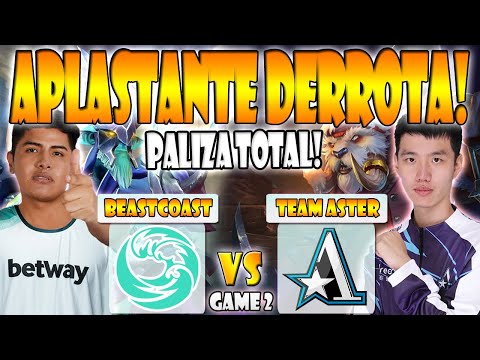 BEASTCOAST VS TEAM ASTER BO3[GAME 2] K1 HECTOR, SCOFIELD VS MONET - THE LIMA MAJOR 2023 -DOTA 2