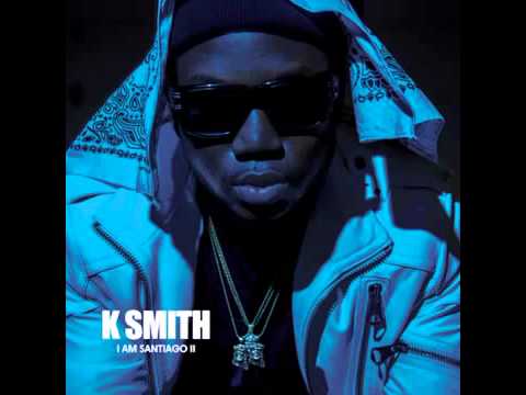 K Smith - From The Top