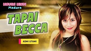Download lagu Tapai Becca - Asmi Utami Lagu Madura | Lagu Madura Terbaru mp3