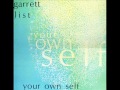 Garrett List (Usa, 1972) - Your Own Self