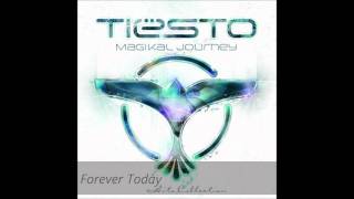 Tiesto - Forever Today