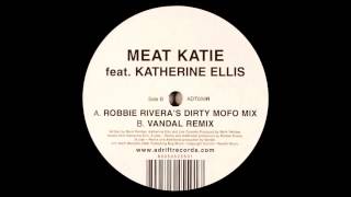 Meat Katie feat. Katherine Ellis - Round And Round (Vandal Remix)