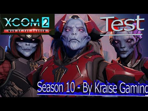 Ep00: Season 10 Test LIVE! - XCOM 2 WOTC, Modded S:10 (Lost & Faction Mods, Amalgamation & More)