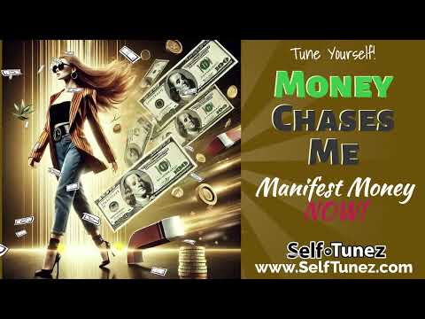 💰 MONEY CHASES ME | Manifest Unlimited Wealth & Abundance  Law of Assumption Affirmation Music 🎶✨