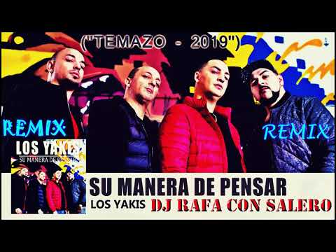 TEMAZO  2019 SU MANERA DE PENSAR REMIX DJ RAFA CON SALERO