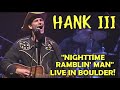 ☠︎ 𝐇𝐀𝐍𝐊 𝐖𝐈𝐋𝐋𝐈𝐀𝐌𝐒 𝐈𝐈𝐈 ☠︎  "Nighttime Ramblin' Man"  Live 1/29/02  Fox Theatre,  Boulder, Colorado