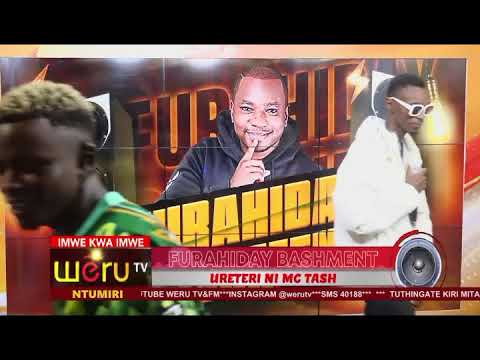 FURAHIDAY BASHMENT WITH MC TASH