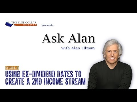 Ask Alan – Using Ex-Dividend Dates To Create A 2nd Income Stream